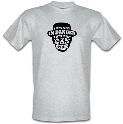 i am not in danger i am the danger. male t-shirt.