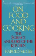 on food and cooking the science and lore of the kitchen