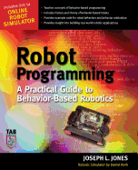 Robot Programming A Practical Guide To Behavior Based Robotics
