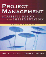 Project Management Strategic Design And Implementation