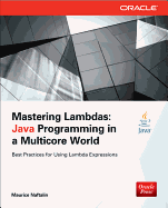 Mastering Lambdas Java Programming In A Multicore World