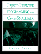 Object Oriented Programming With C And Smalltalk
