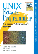 Unix Network Programming The Sockets Networking Api
