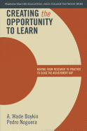 Creating The Opportunity To Learn Moving From Research To Practice To Close
