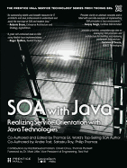 Soa With Java Realizing Service Orientation With Java Technologies
