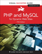Php And Mysql For Dynamic Web Sites Visual Quickpro Guide