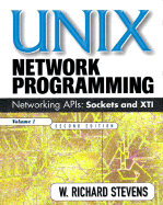 Unix Network Programming Networking Apis Sockets And Xti Volume 1
