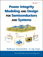Power Integrity Modeling And Design For Semiconductor And Systems