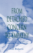 From Detached Concern To Empathy Humanizing Medical Practice