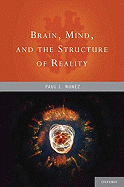 Brain Mind And The Structure Of Reality