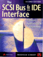 Scsi Bus And Ide Interface Protocols Applications And Programming