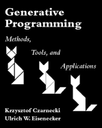 Generative Programming Methods Tools And Applications