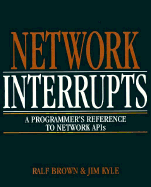 Network Interrupts A Programmers Reference To Network Apis