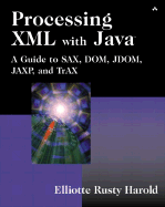 Processing Xml With Java A Guide To Sax Dom Jdom Jaxp And Trax