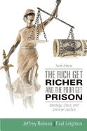 Rich Get Richer And The Poor Get Prison