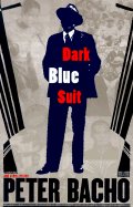 Dark Blue Suit And Other Stories