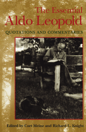 essential aldo leopold quotations and commentaries