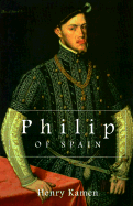 Philip Of Spain Kamen Henry