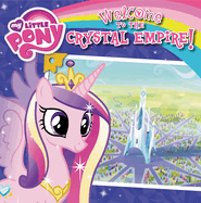 my little pony welcome to the crystal empire