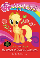 my little pony applejack and the honest to goodness switcheroo my little po