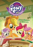 my little pony ponyville mysteries schoolhouse of secrets