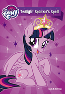 my little pony twilight sparkles spell