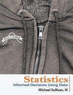 Statistics Informed Decisions Using Data