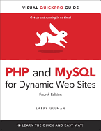 Php And Mysql For Dynamic Web Sites Visual Quickpro Guide