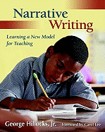 Narrative Writing Learning A New Model For Teaching