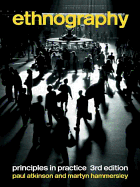 Ethnography Principles In Practice 3Rd Edition