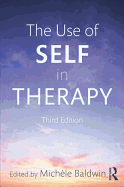 Use Of Self In Therapy Third Edition