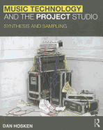 Music Technology And The Project Studio
