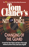 Tom Clancys Net Force Changing Of The Guard