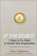 Up Your Business 7 Steps To Fix Build Or Stretch Your Organization