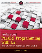Professional Parallel Programming With C Master Parallel Extensions With Ne