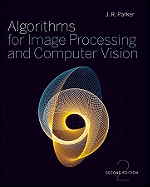 Algorithms For Image Processing And Computer Vision