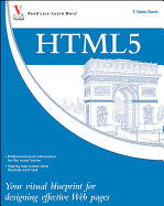 Html5 Your Visual Blueprint For Designing Rich Web Pages And Applications