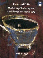 Practical Dsp Modeling Techniques And Programming In C