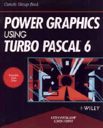 Power Graphics Using Turbo Pascal 6