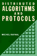 Distributed Algorithms And Protocols