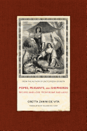 Popes Peasants And Shepherds Recipes And Lore From Rome And Lazio