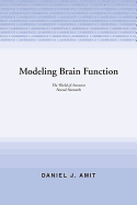 Modeling Brain Function The World Of Attractor Neural Networks