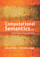 Computational Semantics With Functional Programming