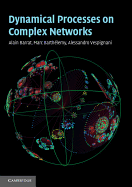 Dynamical Processes On Complex Networks