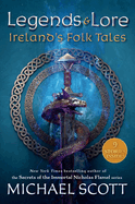 legends and lore irelands folk tales
