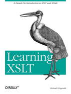 Learning Xslt A Hands On Introduction To Xslt And Xpath