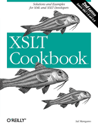 Xslt Cookbook Solutions And Examples For Xml And Xslt Developers 2Nd Editio