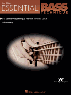 Essential Bass Technique The Definitive Technique Manual For Bass Guitar
