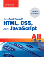 Html Css And Javascript All In One Covering Html5 Css3 And Es6 Sams Teach Y