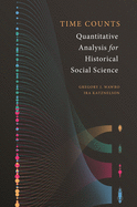 Time Counts Quantitative Analysis For Historical Social Science